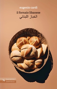 Il fornaio libanese - Librerie.coop