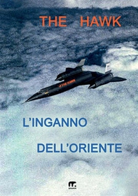 L'inganno dell'Oriente - Librerie.coop L'inganno dell'Oriente - Librerie.coop