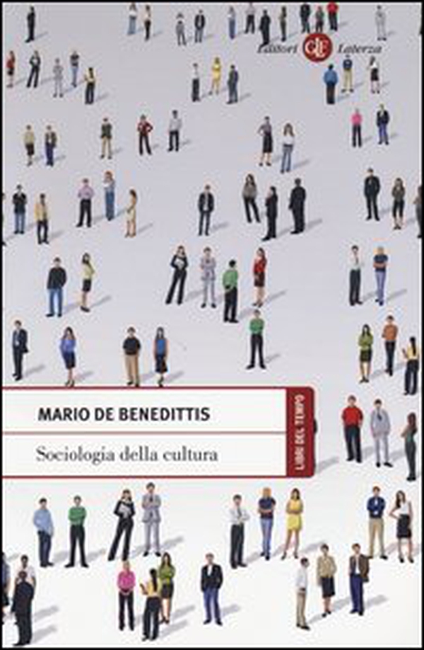 Sociologia della cultura - Librerie.coop Sociologia della cultura - Librerie.coop