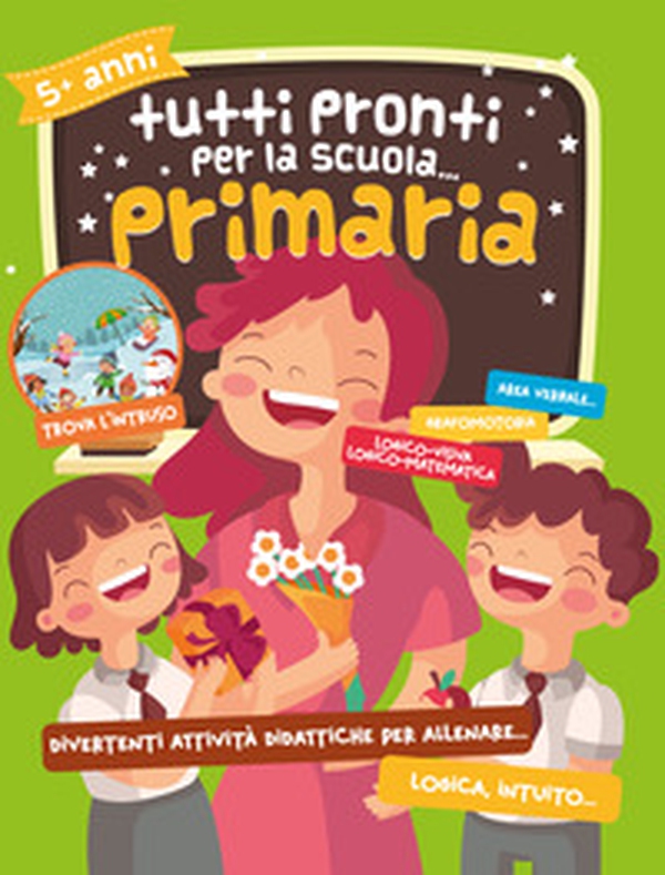 Tutti pronti per la scuola primaria - Librerie.coop Tutti pronti per la scuola primaria - Librerie.coop