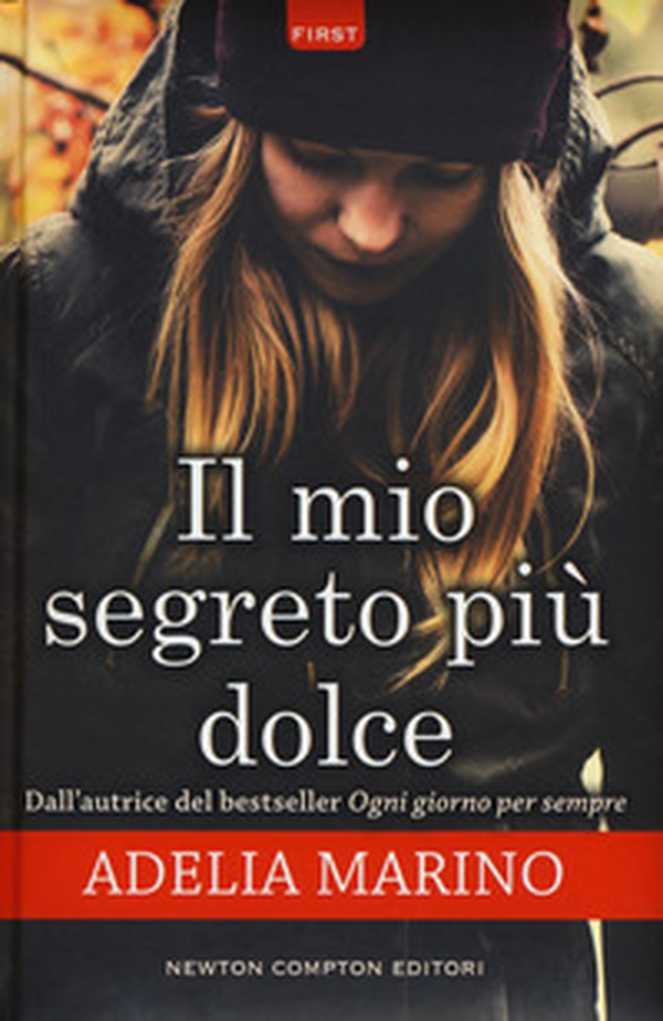 Il mio segreto più dolce - Librerie.coop Il mio segreto più dolce - Librerie.coop