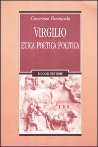 Virgilio. Etica poetica politica - Librerie.coop