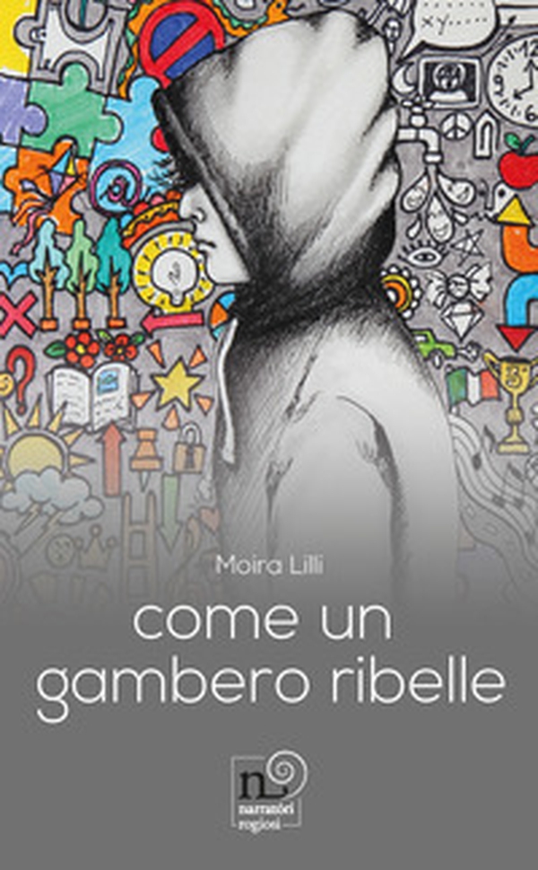 Come un gambero ribelle - Librerie.coop Come un gambero ribelle - Librerie.coop