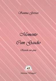 Memento cum Gaudio. Ricorda con gioia - Librerie.coop Memento cum Gaudio. Ricorda con gioia - Librerie.coop