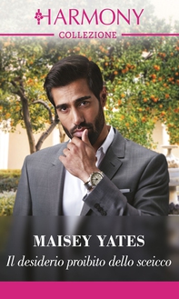 Il desiderio proibito dello sceicco - Librerie.coop