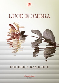 Luce e ombra - Librerie.coop Luce e ombra - Librerie.coop