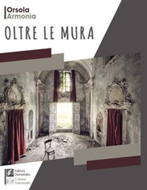 Oltre le mura - Librerie.coop Oltre le mura - Librerie.coop