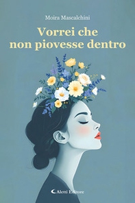 Vorrei che non piovesse dentro - Librerie.coop