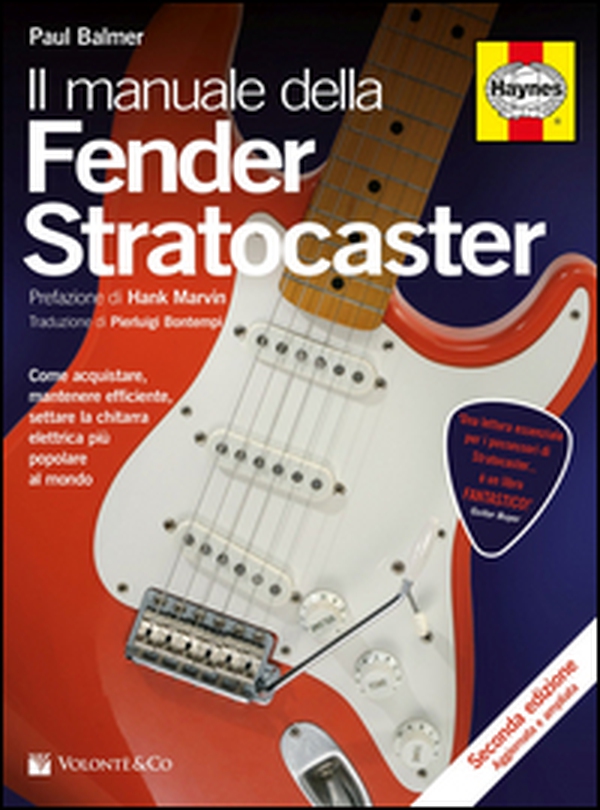 Il manuale delle Fender Stratocaster - Librerie.coop Il manuale delle Fender Stratocaster - Librerie.coop
