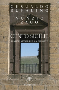 Cento sicilie. Testimonianze per un ritratto - Librerie.coop Cento sicilie. Testimonianze per un ritratto - Librerie.coop