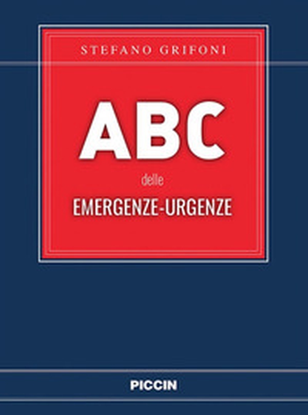 Abc delle emergenze-urgenze - Librerie.coop Abc delle emergenze-urgenze - Librerie.coop
