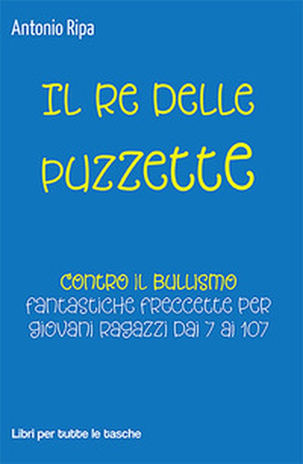 Il re delle puzzette - Librerie.coop Il re delle puzzette - Librerie.coop