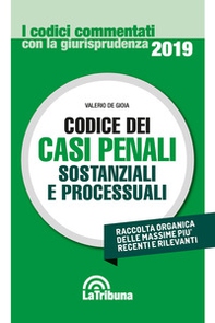 Codice dei casi penali sostanziali e processuali - Librerie.coop