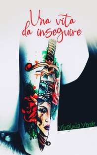 Una vita da inseguire - Librerie.coop