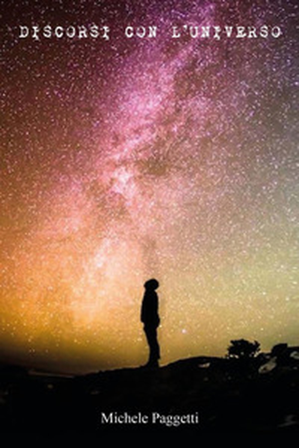 Discorsi con l'universo - Librerie.coop Discorsi con l'universo - Librerie.coop