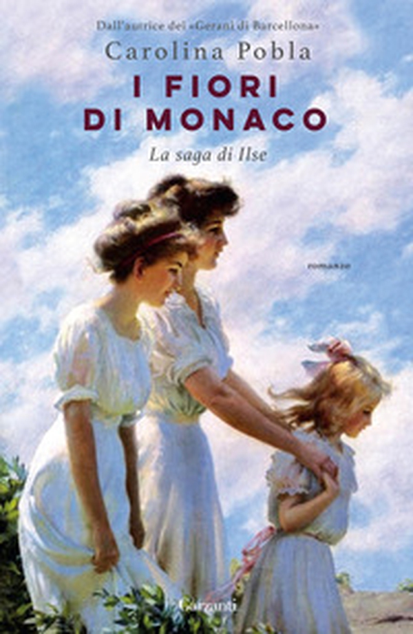 I fiori di Monaco. La saga di Ilse - Librerie.coop I fiori di Monaco. La saga di Ilse - Librerie.coop