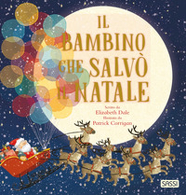 Il bambino che salvò il Natale - Librerie.coop