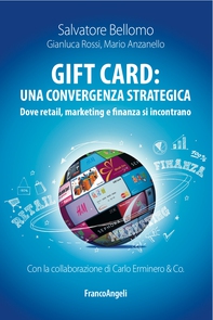 Gift card: una convergenza strategica. Dove retail, marketing e finanza si incontrano - Librerie.coop Gift card: una convergenza strategica. Dove retail, marketing e finanza si incontrano - Librerie.coop
