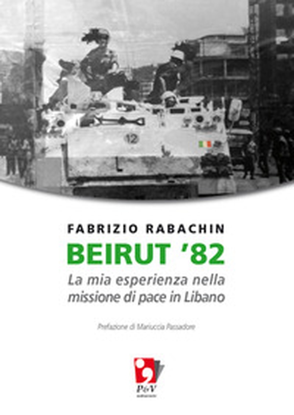 Beirut '82 - Librerie.coop Beirut '82 - Librerie.coop