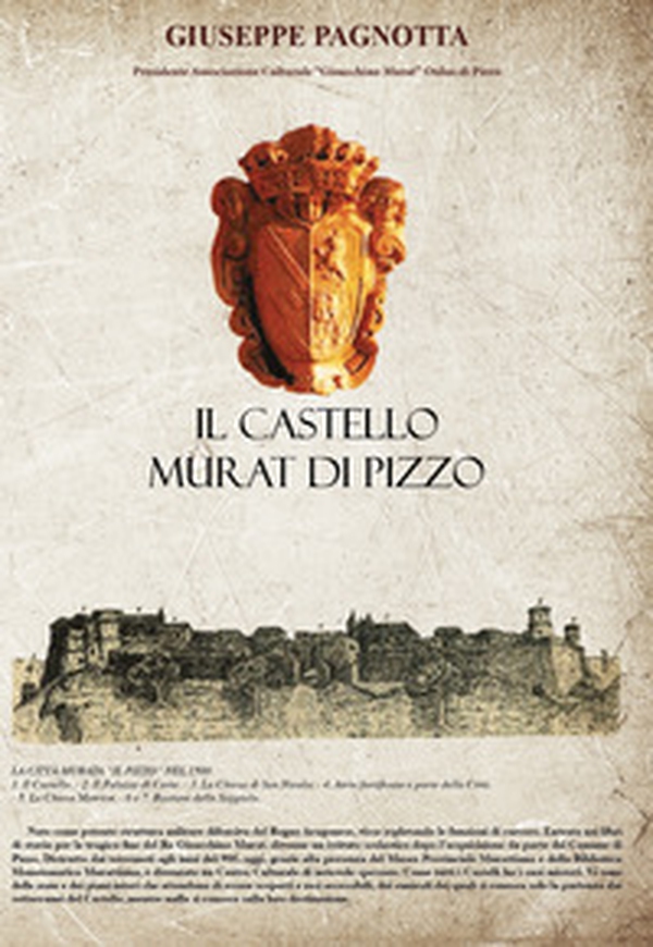 Il castello di Murat di Pizzo - Librerie.coop Il castello di Murat di Pizzo - Librerie.coop