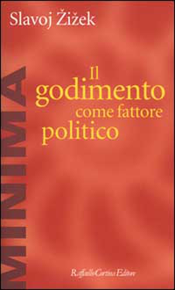 Il godimento come fattore politico - Librerie.coop Il godimento come fattore politico - Librerie.coop