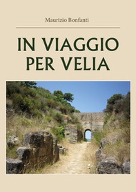 In viaggio per Velia - Librerie.coop
