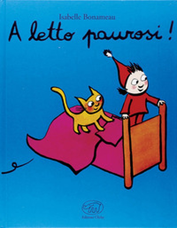 A letto paurosi! Ediz. mini - Librerie.coop A letto paurosi! Ediz. mini - Librerie.coop