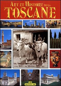 Arte e storia della Toscana. Ediz. francese - Librerie.coop Arte e storia della Toscana. Ediz. francese - Librerie.coop