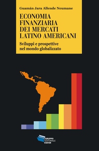 Economia finanziaria dei mercati latino americani - Librerie.coop Economia finanziaria dei mercati latino americani - Librerie.coop
