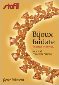 Bijoux faidate con cristalli Swarovski - Librerie.coop Bijoux faidate con cristalli Swarovski - Librerie.coop