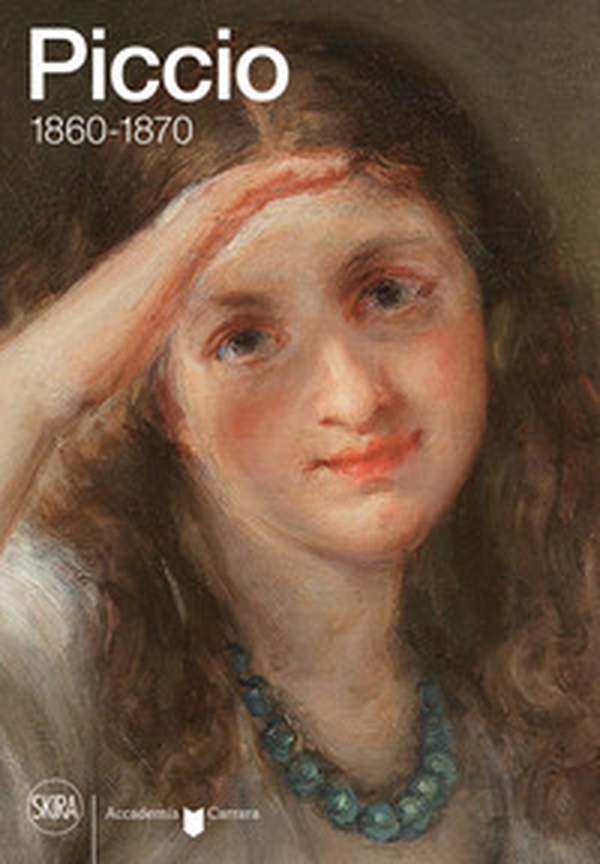 Piccio 1860-1870 - Librerie.coop Piccio 1860-1870 - Librerie.coop