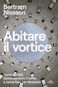Abitare il vortice - Librerie.coop Abitare il vortice - Librerie.coop