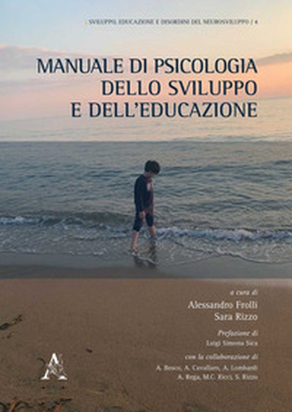 Manuale di psicologia dello sviluppo e dell'educazione - Librerie.coop Manuale di psicologia dello sviluppo e dell'educazione - Librerie.coop