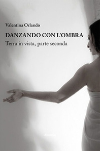 Danzando con l'ombra - Librerie.coop