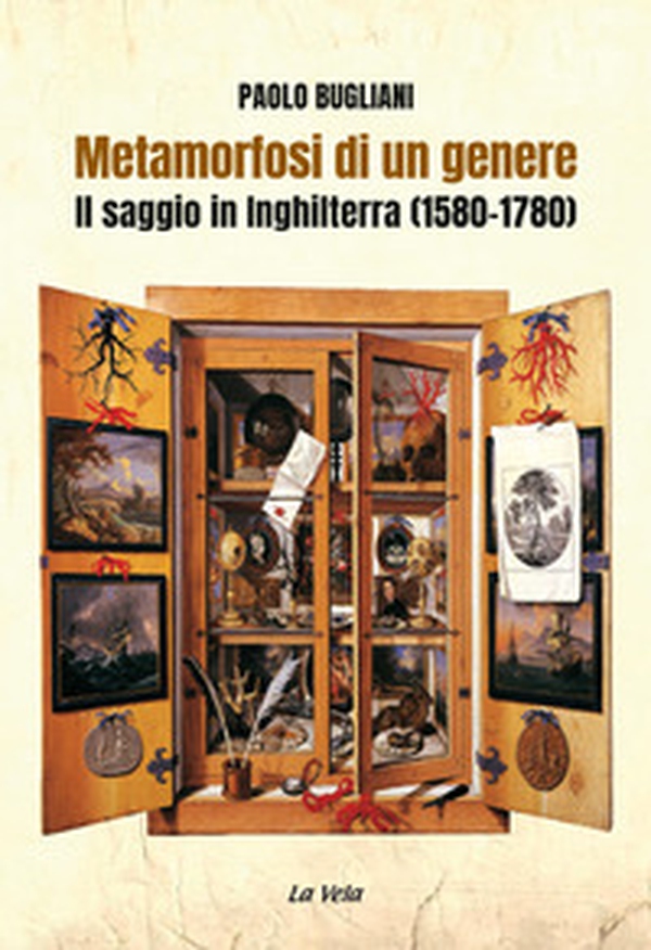 Metamorfosi di un genere. Il saggio in Inghilterra (1580-1780) - Librerie.coop Metamorfosi di un genere. Il saggio in Inghilterra (1580-1780) - Librerie.coop