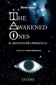 The awakened ones. Il destino dei prescelti - Librerie.coop