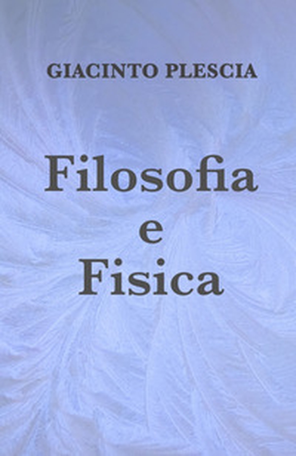 Filosofia e fisica - Librerie.coop Filosofia e fisica - Librerie.coop