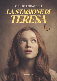 La stagione di Teresa - Librerie.coop