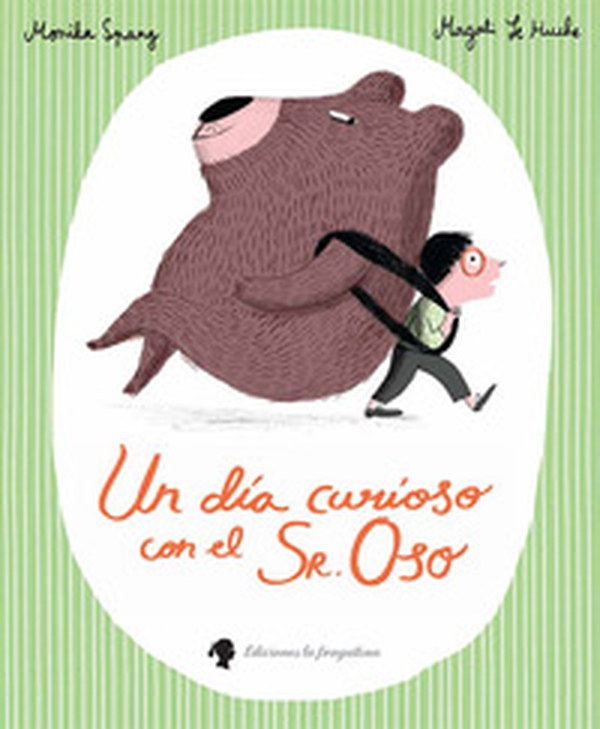 Un dia curioso con el sr.Oso - Librerie.coop Un dia curioso con el sr.Oso - Librerie.coop