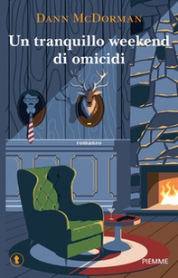 Un tranquillo weekend di omicidi - Librerie.coop