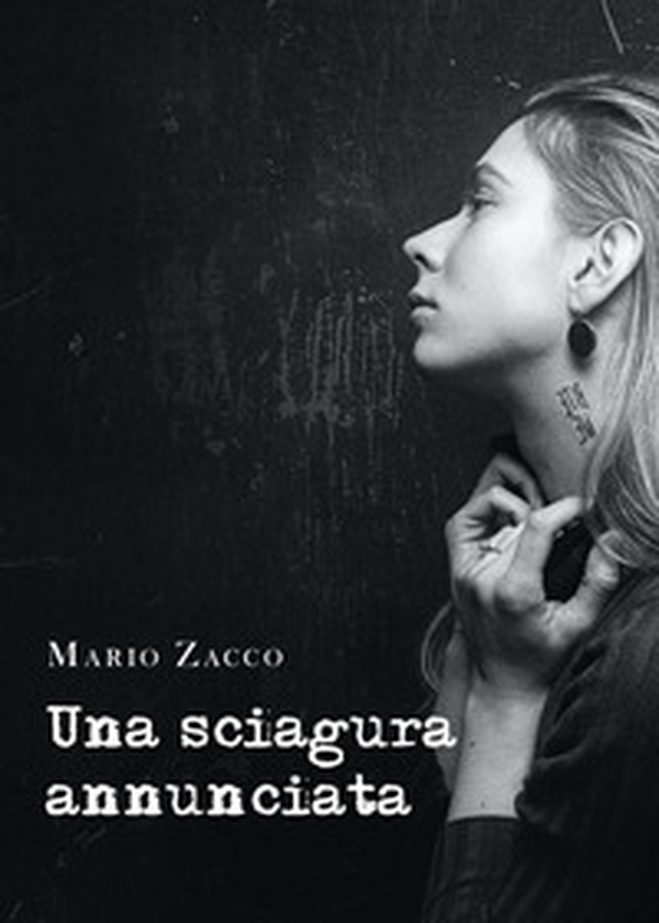 Una sciagura annunciata - Librerie.coop Una sciagura annunciata - Librerie.coop