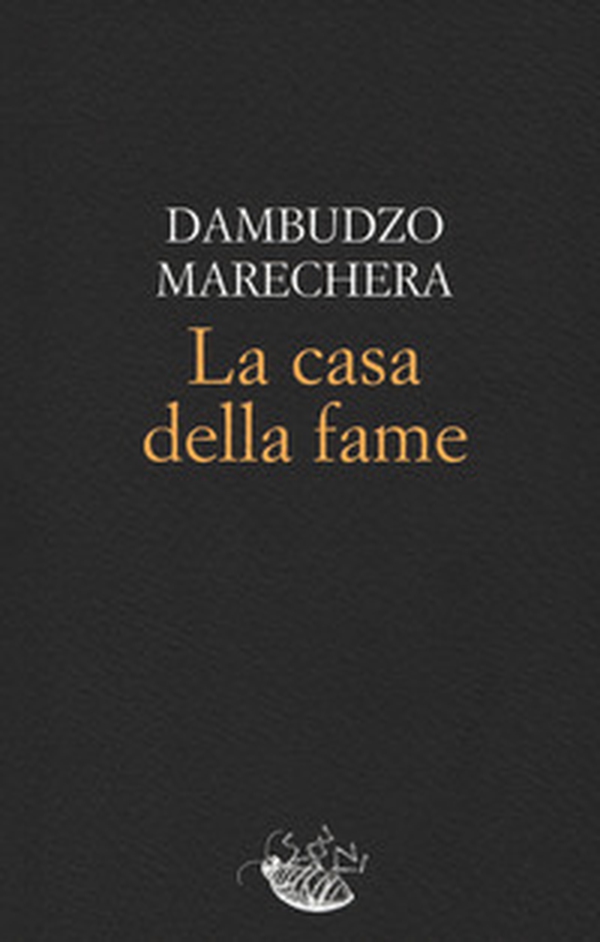 La casa della fame - Librerie.coop La casa della fame - Librerie.coop