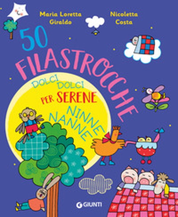 50 filastrocche dolci dolci per serene ninne nanne! - Librerie.coop 50 filastrocche dolci dolci per serene ninne nanne! - Librerie.coop
