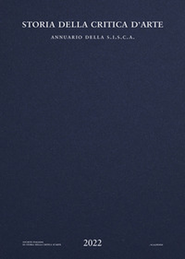 Storia della critica d'arte. Annuario della S.I.S.C.A. 2022 - Librerie.coop