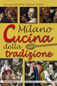 Milano. Cucina della tradizione - Librerie.coop