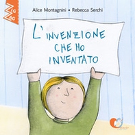 L'invenzione che ho inventato. Ediz. alfabetica - Librerie.coop