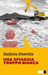 Una spiaggia troppo bianca - Librerie.coop Una spiaggia troppo bianca - Librerie.coop