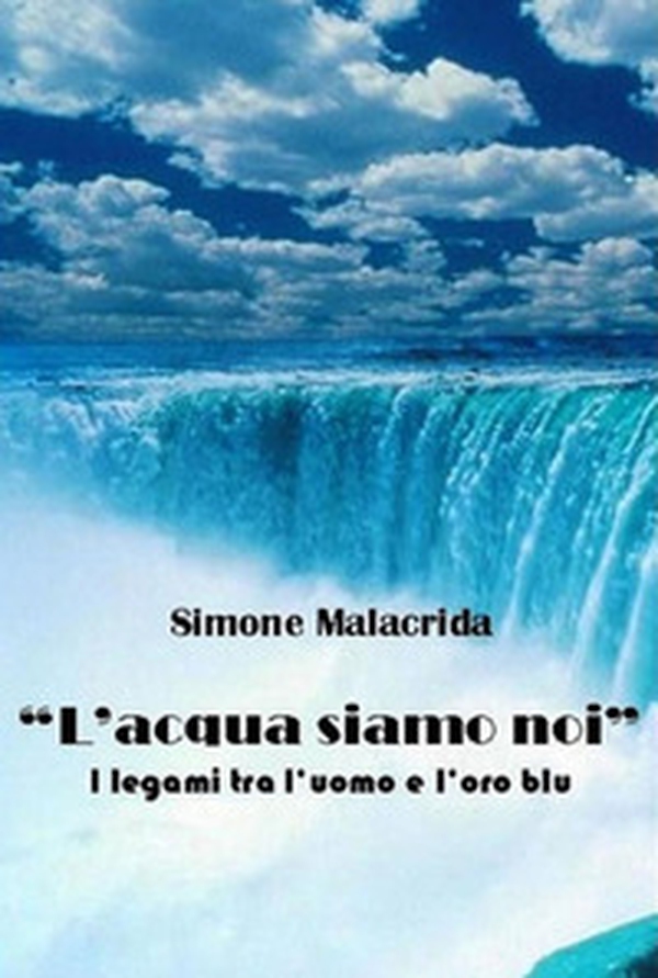 L'acqua siamo noi - Librerie.coop L'acqua siamo noi - Librerie.coop