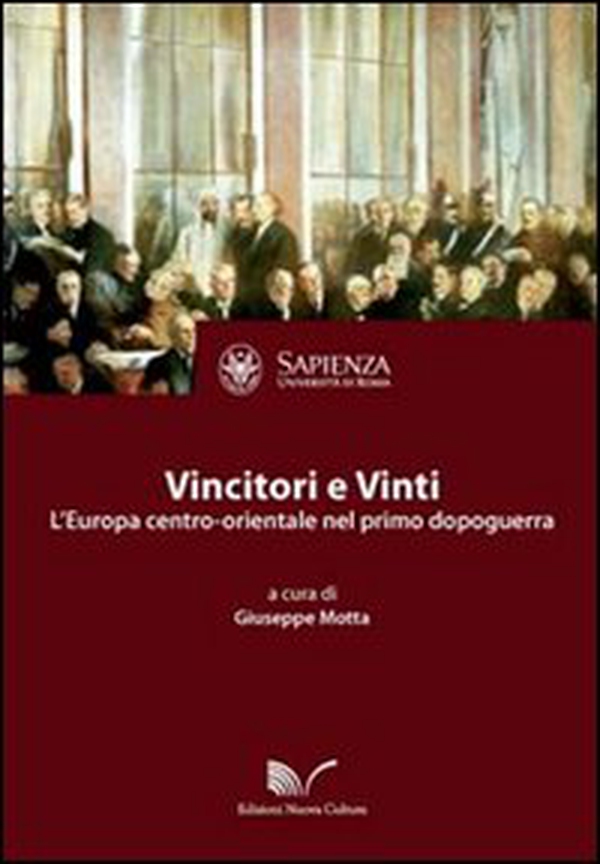 Vincitori e vinti. L'Europa centro-orientale nel primo dopo guerra - Librerie.coop Vincitori e vinti. L'Europa centro-orientale nel primo dopo guerra - Librerie.coop