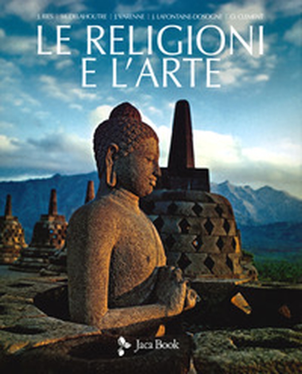 Le religioni e l'arte - Librerie.coop Le religioni e l'arte - Librerie.coop